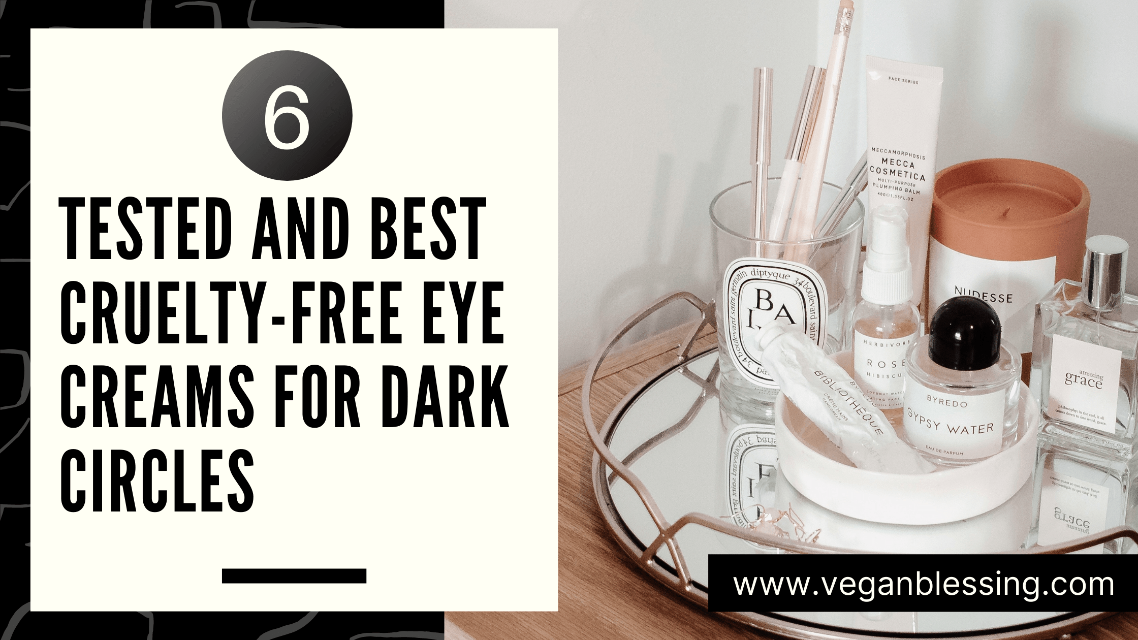 6 Tested and Best Cruelty-Free Eye Creams for Dark Circles