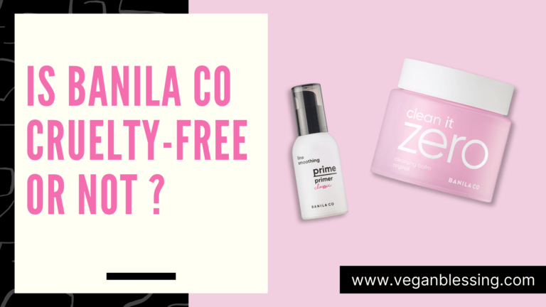 Is Banila Co Cruelty-Free or Not in 2022?