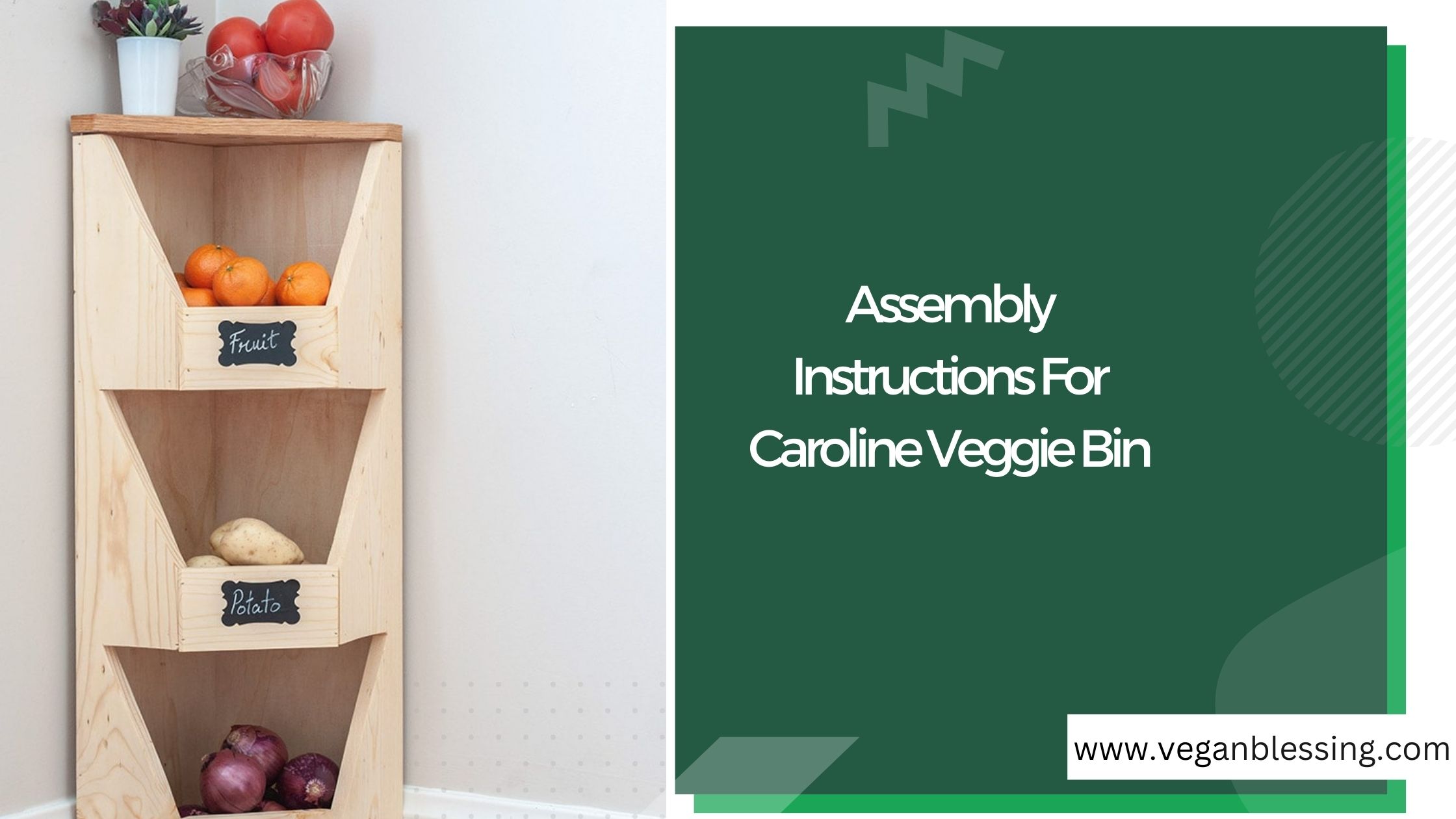 Assembly Instructions For Caroline Veggie Bin Assembly Instructions For Caroline Veggie Bin