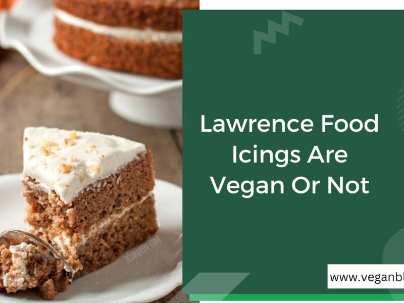 Lawrence Food Icings Are Vegan Or Not Lawrence Food Icings Are Vegan Or Not